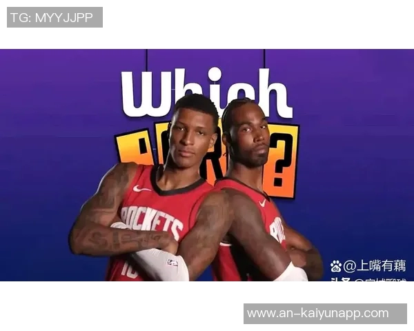 贝弗利看好小贾巴里史密斯本赛季表现将大幅提升的原因分析